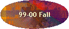 99-00 Fall