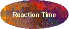 Reaction Time