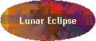 Lunar Eclipse