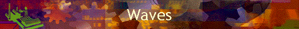 Waves